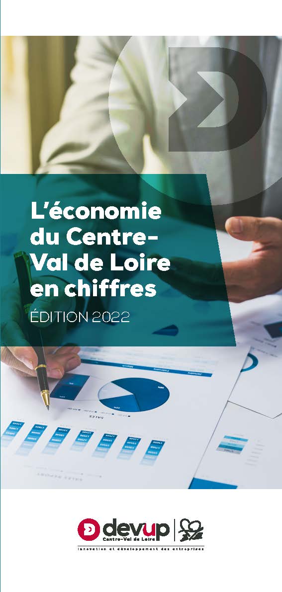 L'économie du Centre-Val de Loire en chiffres - Edition 2022