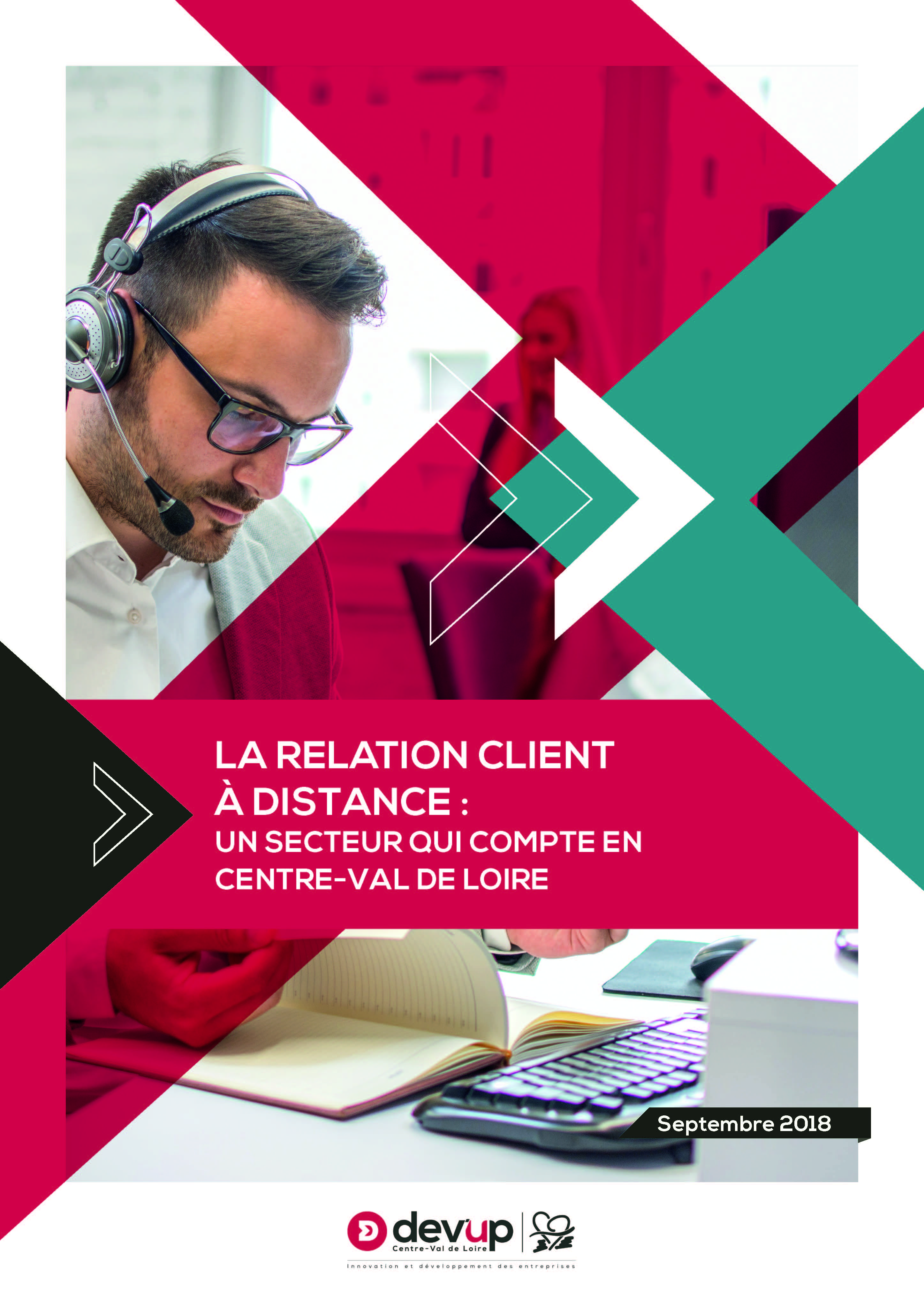 La relation client à distance : un secteur qui compte en Centre-Val de Loire