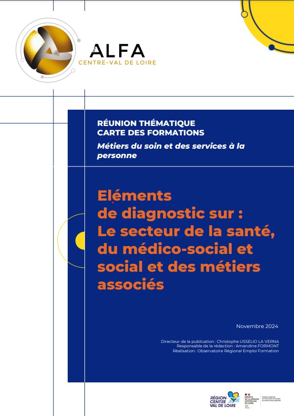 Eléments de diagnostic sur : Le secteur de la santé, du médico-social et social et des métiers associés