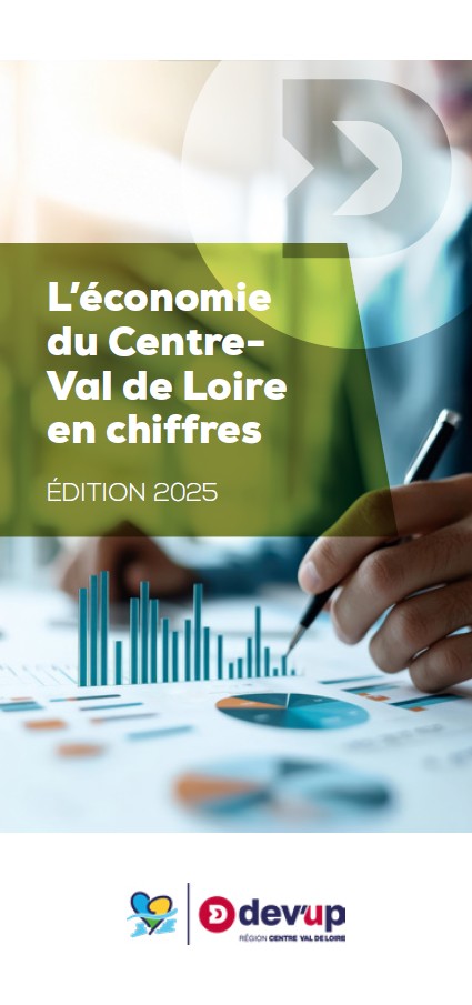 L'économie du Centre-Val de Loire en chiffres - Edition 2025