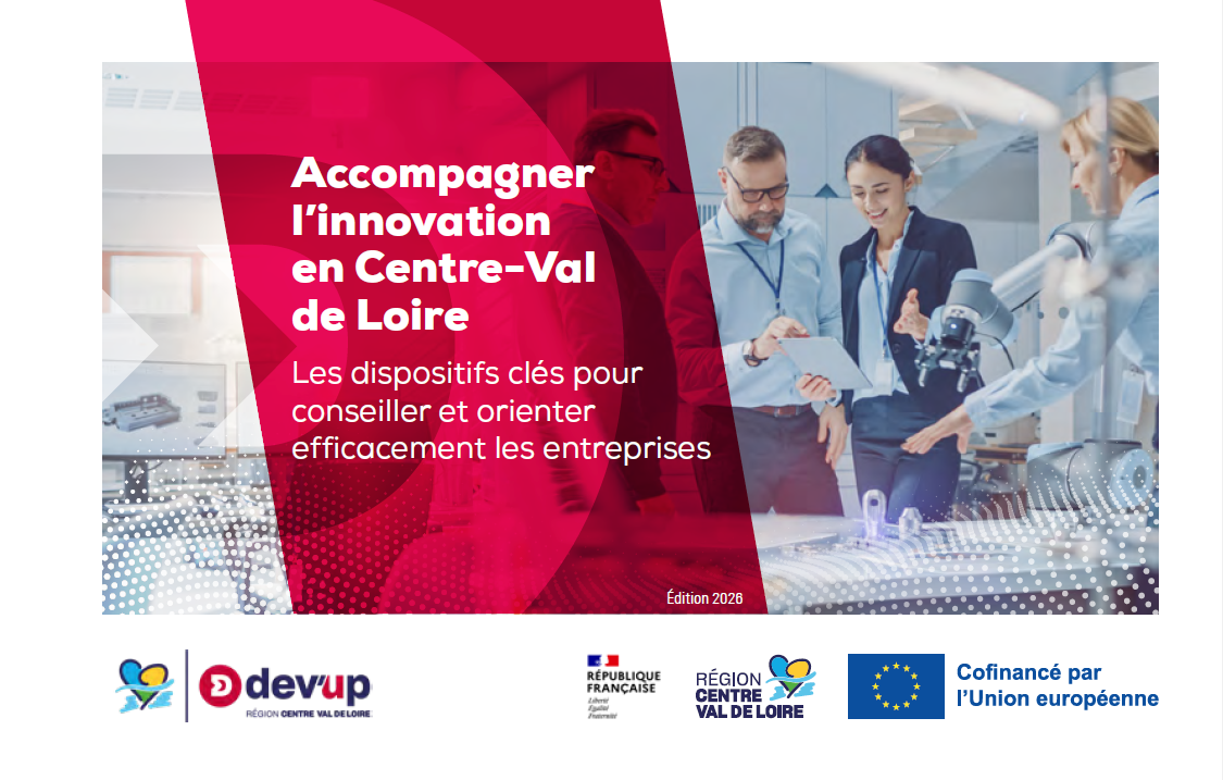 Accompagner l'innovation en Centre-Val de Loire