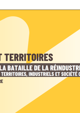 Gagner la bataille de la réindustrialisation ? 